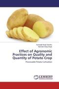 Sandhu / Singh |  Effect of Agronomic Practices on Quality and Quantity of Potato Crop | Buch |  Sack Fachmedien