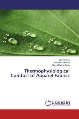 Kan / Li / Tang |  Thermophysiological Comfort of Apparel Fabrics | Buch |  Sack Fachmedien