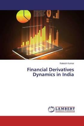 Kumar |  Financial Derivatives Dynamics in India | Buch |  Sack Fachmedien