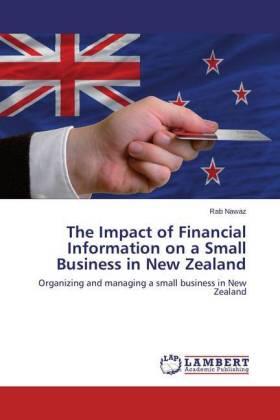 Nawaz |  The Impact of Financial Information on a Small Business in New Zealand | Buch |  Sack Fachmedien