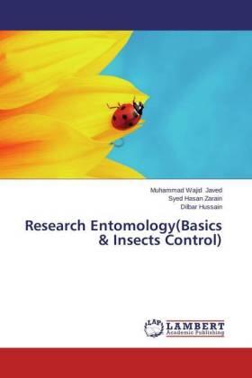 Javed / Zarain / Hussain |  Research Entomology(Basics & Insects Control) | Buch |  Sack Fachmedien