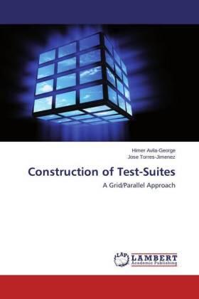 Avila-George / Torres-Jimenez |  Construction of Test-Suites | Buch |  Sack Fachmedien