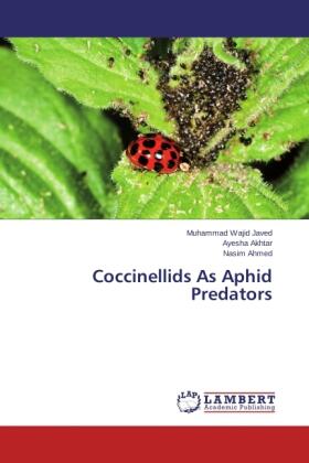 Javed / Akhtar / Ahmed |  Coccinellids As Aphid Predators | Buch |  Sack Fachmedien