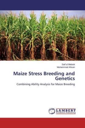 Malook / Ahsan |  Maize Stress Breeding and Genetics | Buch |  Sack Fachmedien