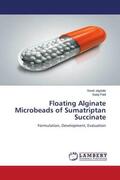 Jagdale / Patil |  Floating Alginate Microbeads of Sumatriptan Succinate | Buch |  Sack Fachmedien