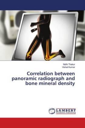 Thakur / Kumar |  Correlation between panoramic radiograph and bone mineral density | Buch |  Sack Fachmedien