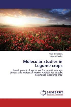 Srivastava / Pandey |  Molecular studies in Legume crops | Buch |  Sack Fachmedien