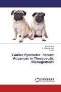 Jena / Rao / Das |  Canine Pyometra: Recent Advances in Therapeutic Management | Buch |  Sack Fachmedien