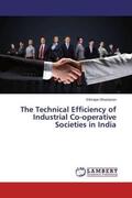 Bhaskaran |  The Technical Efficiency of Industrial Co-operative Societies in India | Buch |  Sack Fachmedien
