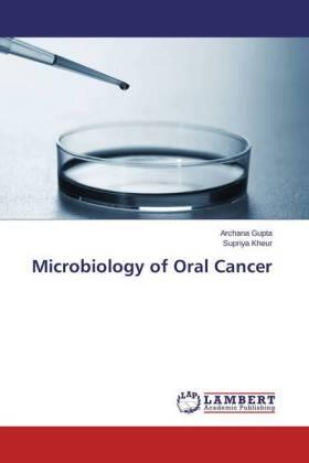 Gupta / Kheur |  Microbiology of Oral Cancer | Buch |  Sack Fachmedien