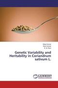 Kumar / Ram |  Genetic Variability and Heritability in Coriandrum sativum L. | Buch |  Sack Fachmedien