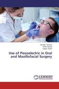Tasnime / Bansal / Khare |  Use of Piezoelectric in Oral and Maxillofacial Surgery | Buch |  Sack Fachmedien