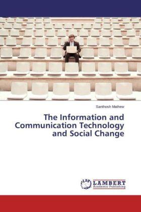 Mathew |  The Information and Communication Technology and Social Change | Buch |  Sack Fachmedien
