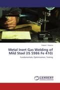 Sharma |  Metal Inert Gas Welding of Mild Steel (IS 5986 Fe 410) | Buch |  Sack Fachmedien