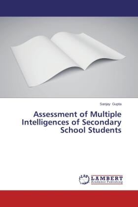 Gupta |  Assessment of Multiple Intelligences of Secondary School Students | Buch |  Sack Fachmedien