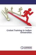 Kumar |  Cricket Training in Indian Universities | Buch |  Sack Fachmedien