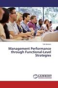 Abrhiem |  Management Performance through Functional-Level Strategies | Buch |  Sack Fachmedien