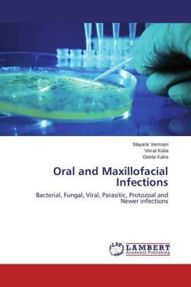 Vermani / Kalia / Kalra |  Oral and Maxillofacial Infections | Buch |  Sack Fachmedien