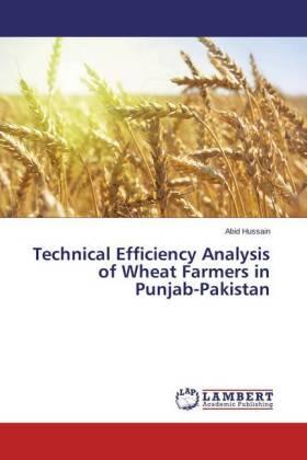 Hussain |  Technical Efficiency Analysis of Wheat Farmers in Punjab-Pakistan | Buch |  Sack Fachmedien
