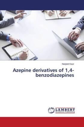 Kaur | Azepine derivatives of 1,4-benzodiazepines | Buch | 978-3-659-67796-0 | sack.de