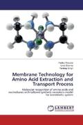 Raizada / Sharma / Singh |  Membrane Technology for Amino Acid Extraction and Transport Process | Buch |  Sack Fachmedien