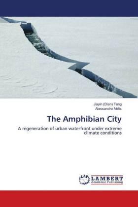 Tang / Melis |  The Amphibian City | Buch |  Sack Fachmedien