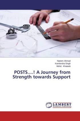 Ahmad / Singh / Khateeb |  POSTS....! A Journey from Strength towards Support | Buch |  Sack Fachmedien