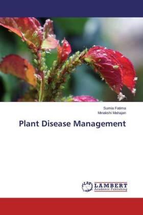 Fatima / Mahajan |  Plant Disease Management | Buch |  Sack Fachmedien
