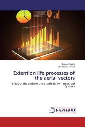 Vasile / Mircea | Extention life processes of the aerial vectors | Buch | 978-3-659-68500-2 | sack.de