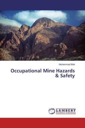 Bilal | Occupational Mine Hazards & Safety | Buch | 978-3-659-68516-3 | www.sack.de