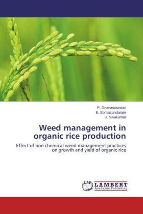 Gnanasoundari / Somasundaram / Sivakumar |  Weed management in organic rice production | Buch |  Sack Fachmedien