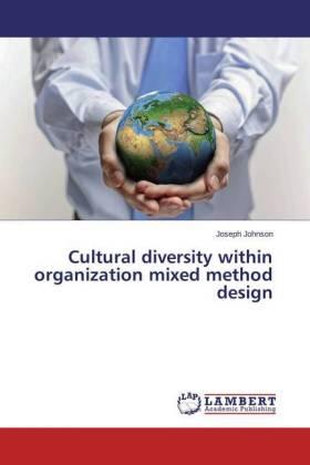 Johnson |  Cultural diversity within organization mixed method design | Buch |  Sack Fachmedien