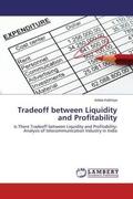 Kathiriya |  Tradeoff between Liquidity and Profitability | Buch |  Sack Fachmedien