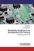 Denice / Kumar / Marathe |  Reliability Prediction by Accelerated Life Testing | Buch |  Sack Fachmedien