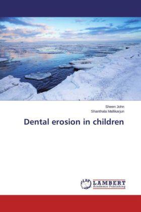 John / Mallikarjun |  Dental erosion in children | Buch |  Sack Fachmedien
