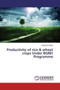 Sarkar |  Productivity of rice & wheat crops Under BGREI Programme | Buch |  Sack Fachmedien