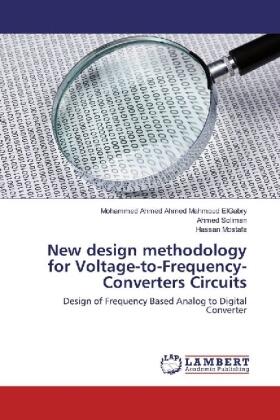 ElGabry / Soliman / Mostafa |  New design methodology for Voltage-to-Frequency-Converters Circuits | Buch |  Sack Fachmedien