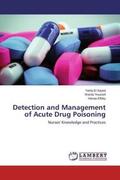 El Sayed / Youssef / Elfeky |  Detection and Management of Acute Drug Poisoning | Buch |  Sack Fachmedien