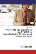 Kunar |  Preference Selection Index and TOPSIS in Manufacturing Environment | Buch |  Sack Fachmedien