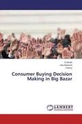 Senith / Ramson / Jency |  Consumer Buying Decision Making in Big Bazar | Buch |  Sack Fachmedien