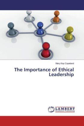 Copeland | The Importance of Ethical Leadership | Buch | 978-3-659-71919-6 | sack.de