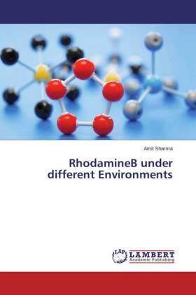 Sharma |  RhodamineB under different Environments | Buch |  Sack Fachmedien