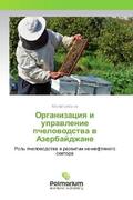 Gumbatov |  Organizaciya i upravlenie pchelovodstva v Azerbajdzhane | Buch |  Sack Fachmedien