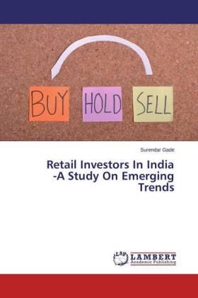 Gade | Retail Investors In India -A Study On Emerging Trends | Buch | 978-3-659-74222-4 | sack.de