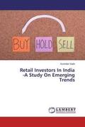 Gade |  Retail Investors In India -A Study On Emerging Trends | Buch |  Sack Fachmedien