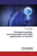 Serafimova / Jakovlev |  Entrepreneurship, communication and their application in tourism | Buch |  Sack Fachmedien
