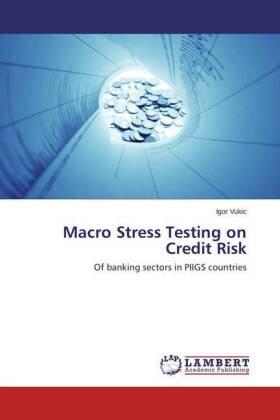 Vukic | Macro Stress Testing on Credit Risk | Buch | 978-3-659-74559-1 | sack.de