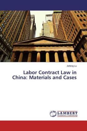 Lu | Labor Contract Law in China: Materials and Cases | Buch | 978-3-659-74727-4 | sack.de