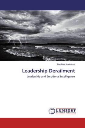 Anderson | Leadership Derailment | Buch | 978-3-659-74762-5 | sack.de