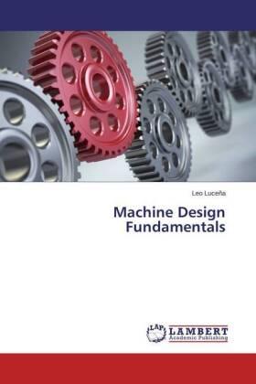 Luceña |  Machine Design Fundamentals | Buch |  Sack Fachmedien